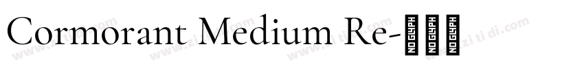 Cormorant Medium Re字体转换